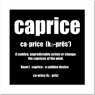 Caprice definition text black & white letters Posters and Art